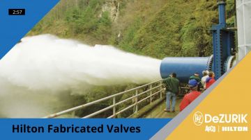 Hilton Fabricated Valves Video