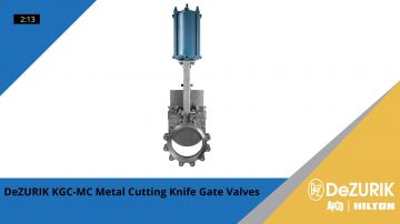 See DeZURIK's KGC Metal Cutting Knife Gate Valve Video